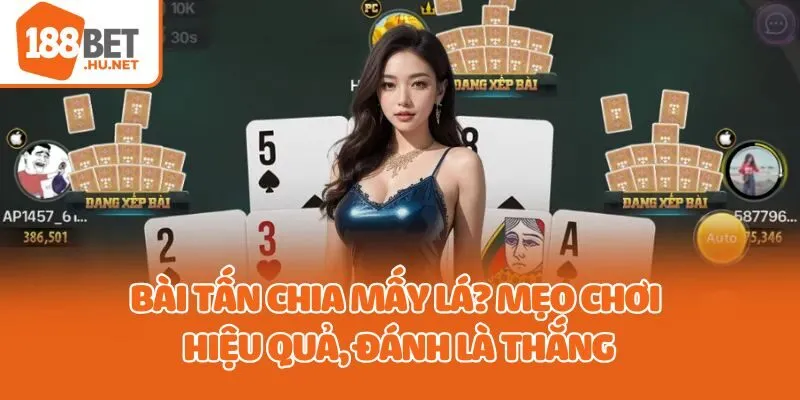 bài tấn chia mấy lá